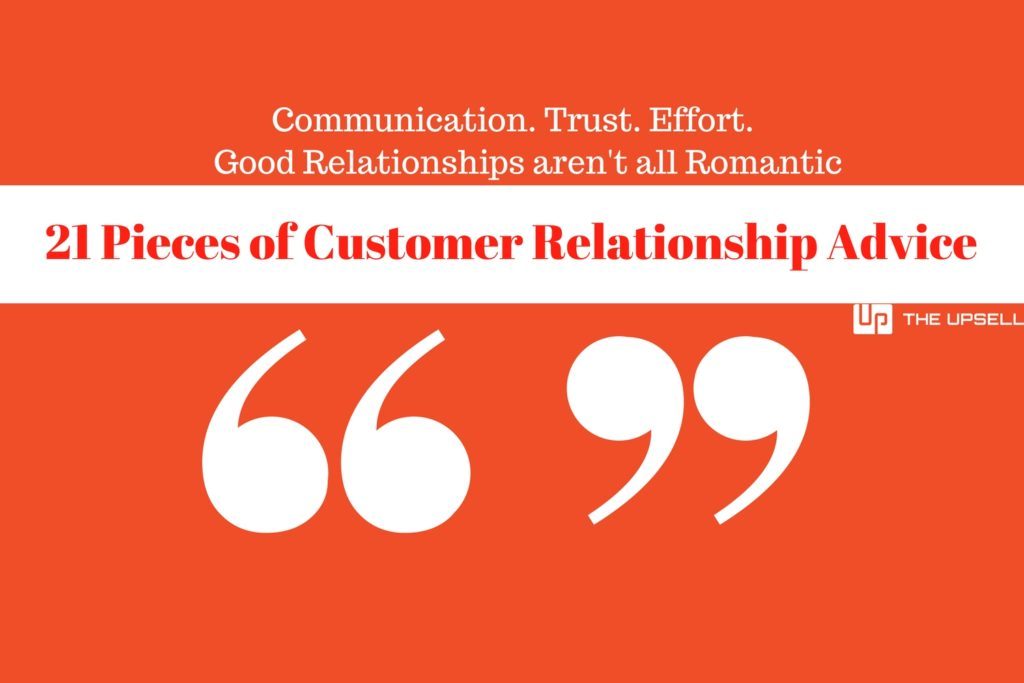 The Upsell: A Customer Relationship Quote by Brian Solis that ‘Will Warm Your Heart’