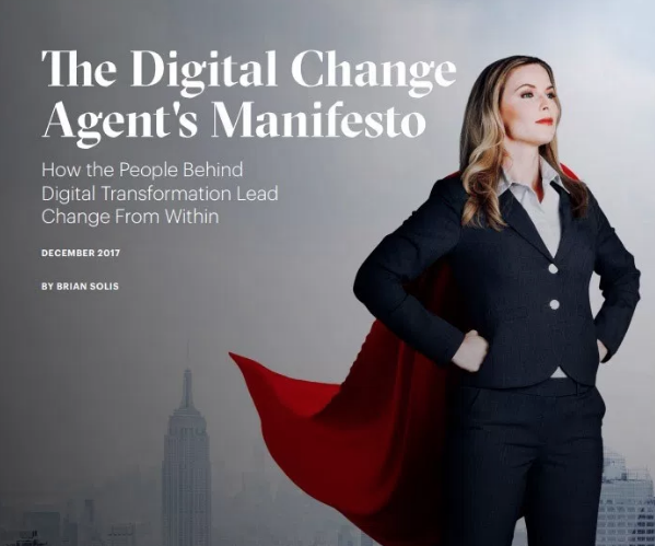 Neville Hobson: Brian Solis has a New Report on Change Agents, the Unsung Heroes in Digital Transformation