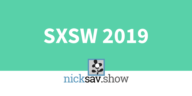 Brian Solis’ SXSW 2019 Lifescale Launch Party Praised on NICKSAV Film & Music Show Podcast