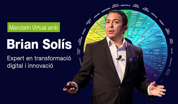 Mandarin Virtual amb Brian Solís, un dels majors experts al món en transformació digital i innovació