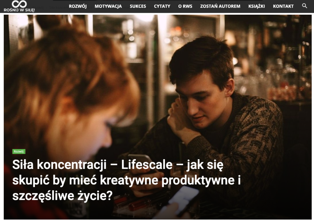LifeScale Now Available in Poland: Siła koncentracji – Lifescale – jak się skupić by mieć kreatywne produktywne i szczęśliwe życie?
