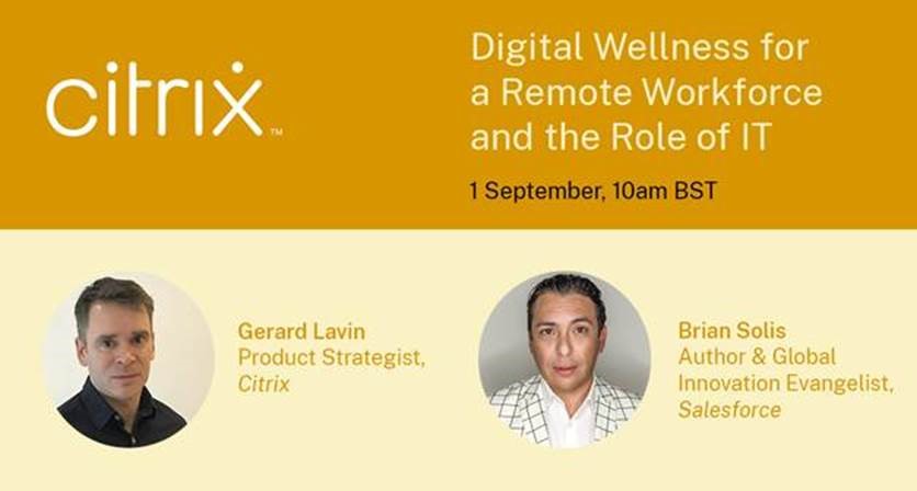 Webinar: Digital Wellness for a Remote Workforce and the Role of IT