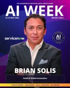 ServiceNow’s Head of Global Innovation Brian Solis to Open AI Week in Milan, Italy