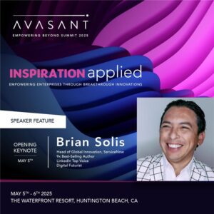 Brian Solis to Keynote Avasant’s Empowering Beyond Summit