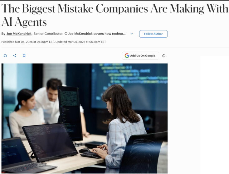 Forbes Publishes Brian Solis' Latest AI Research: The Biggest Mistake Companies Are Making With AI Agents