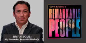 Are We Inventing Tomorrow or Optimizing Yesterday? Guy Kawasaki and I unpack the tension at the center of AI, innovation, and leadership today